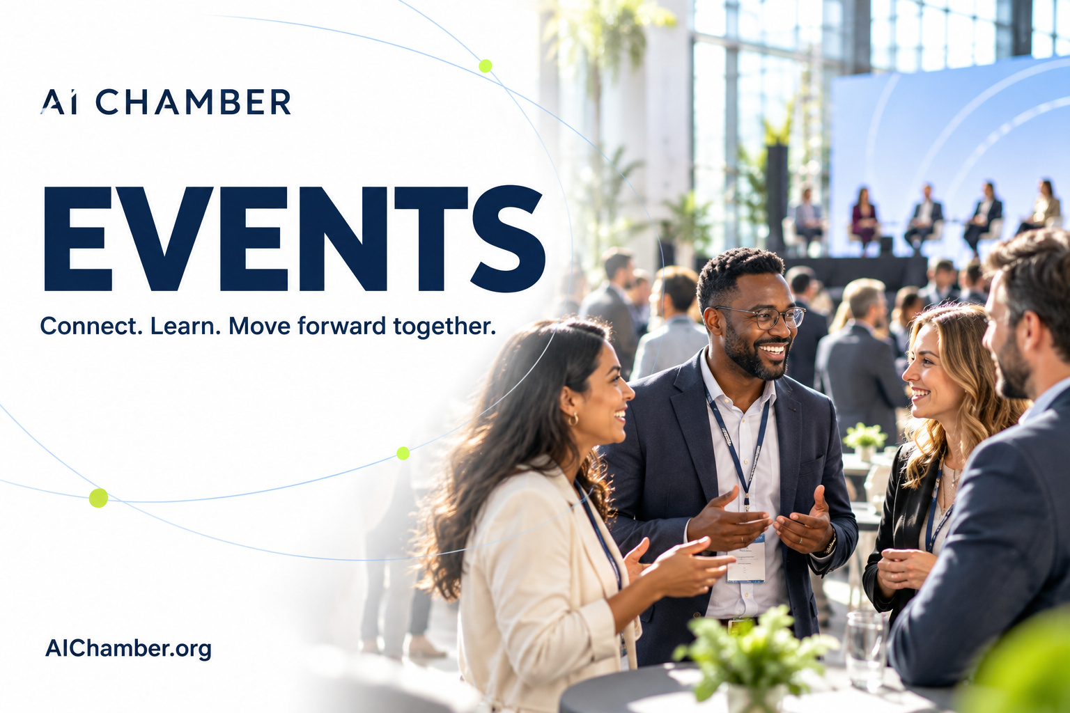 AI Chamber Events. Connect. Learn. Move forward together. Professionals connect at a bright business event.