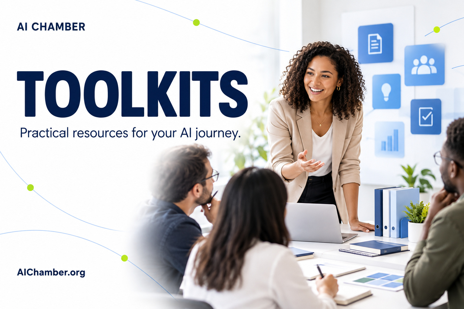 AI Chamber Toolkits. Practical resources for your AI journey. A facilitator helps a team learn around a laptop.